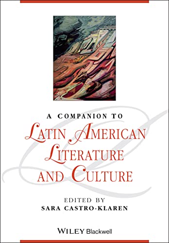 9781118492147: A Companion to Latin American Literature and Culture (Blackwell Companions to Literature and Culture)