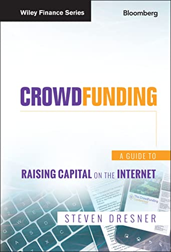 9781118492970: Crowdfunding: A Guide to Raising Capital on the Internet