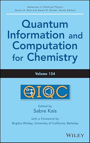 Beispielbild fr Advances in Chemical Physics: 154: Quantum Information and Computation for Chemistry zum Verkauf von Chiron Media