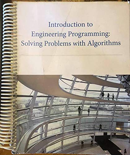 9781118497623: INTRODUCTION TO ENGINEERING PROGRAMMING SOLVING PROBLEMS WITH ALGORITHMS