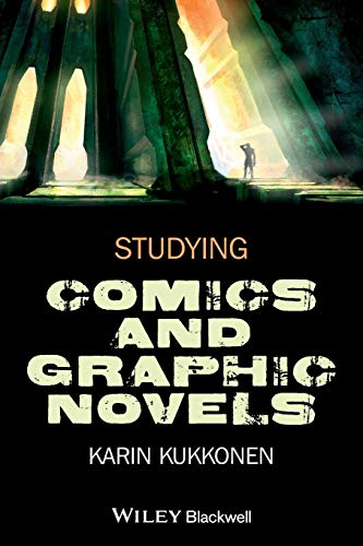 9781118499924: Studying Comics and Graphic Novels