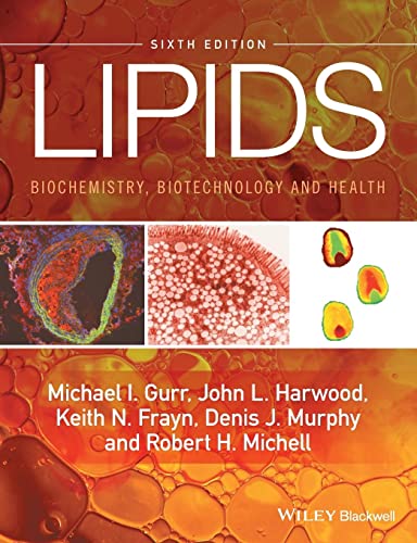 9781118501139: Lipids: Biochemistry, Biotechnology and Health