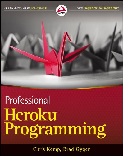 Beispielbild fr Professional Heroku Programming zum Verkauf von Better World Books