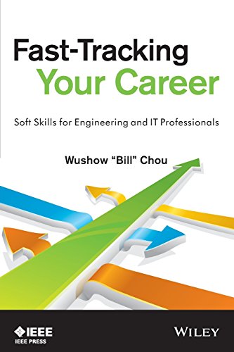 Beispielbild fr Fast-Tracking Your Career : Soft Skills for Engineering and IT Professionals zum Verkauf von Better World Books