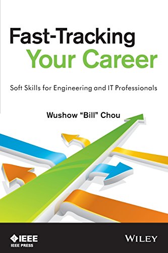 Imagen de archivo de Fast-Tracking Your Career : Soft Skills for Engineering and IT Professionals a la venta por Better World Books