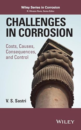 9781118522103: Challenges in Corrosion: Costs, Causes, Consequences, and Control (Wiley Series in Corrosion)