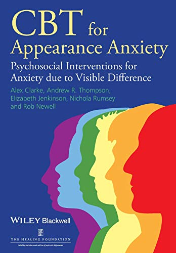 9781118523421: CBT for Appearance Anxiety: Psychosocial Interventions for Anxiety due to Visible Difference