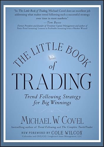 Beispielbild fr The Little Book of Trading: Trend Following Strategy for Big Winnings (Little Books. Big Profits) zum Verkauf von WeBuyBooks