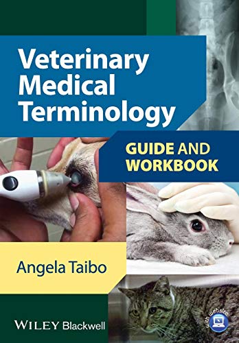 Stock image for Veterinary Medical Terminology: Guide and Workbook for sale by BooksRun