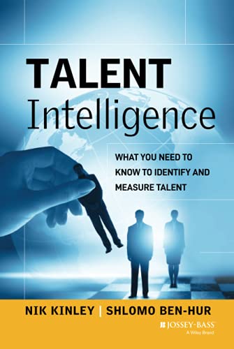 9781118531181: Talent Intelligence: What You Need to Know to Identify and Measure Talent