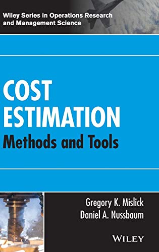 9781118536131: Cost Estimation: Methods and Tools (Wiley Series in Operations Research and Management Science)