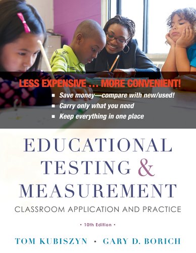 Stock image for Educational Testing and Measurement, Binder Ready Version: Classroom Application and Practice for sale by BooksRun