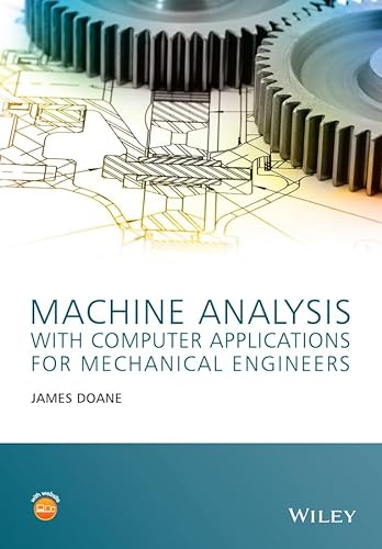 9781118541340: Machine Analysis with Computer Applications for Mechanical Engineers
