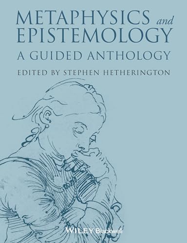 Stock image for Metaphysics and Epistemology: A Guided Anthology for sale by ThriftBooks-Atlanta