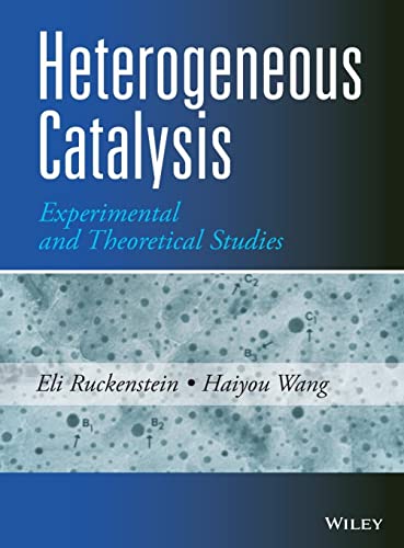 Beispielbild fr Heterogeneous Catalysis: Experimental and Theoretical Studies zum Verkauf von Chiron Media