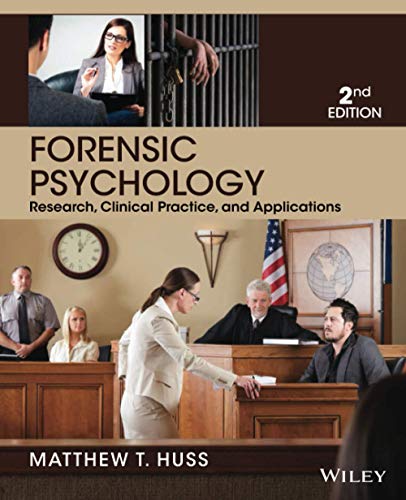 9781118554135: Forensic Psychology: Research, Clinical Practice, and Applications