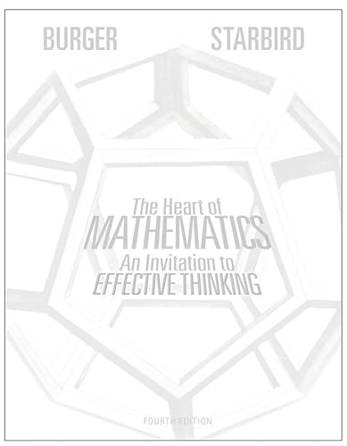 Imagen de archivo de The Heart of Mathematics: An Invitation to Effective Thinking 4e + WileyPLUS Registration Card a la venta por Goodwill Books