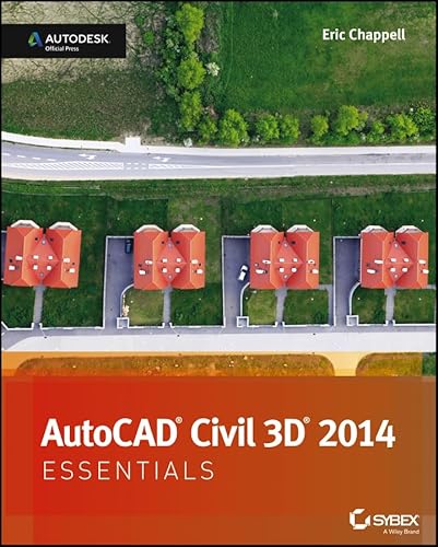 9781118575024: AutoCAD Civil 3D 2014 Essentials: Autodesk Official Press