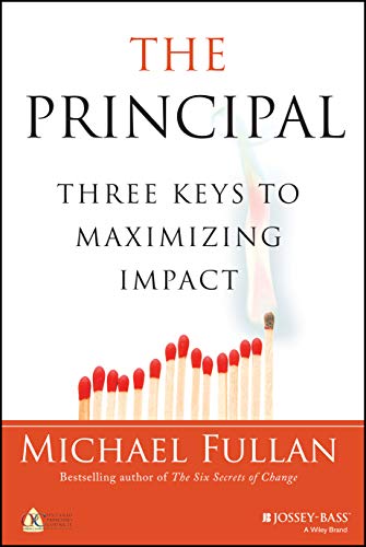 Beispielbild fr The Principal : Three Keys to Maximizing Impact zum Verkauf von Better World Books