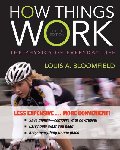 9781118580264: How Things Work: The Physics of Everyday Life