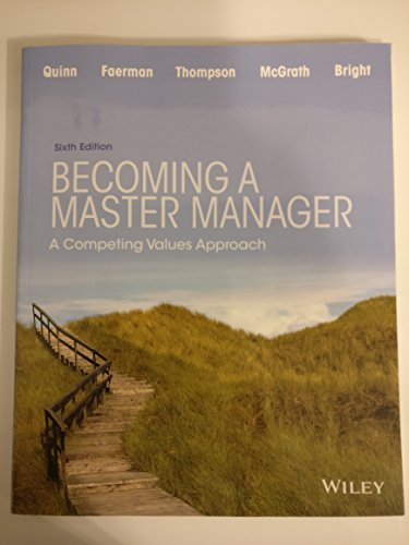 9781118582589: Becoming a Master Manager: A Competing Values Approach