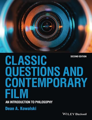 Imagen de archivo de Classic Questions and Contemporary Film: An Introduction to Philosophy a la venta por BooksRun