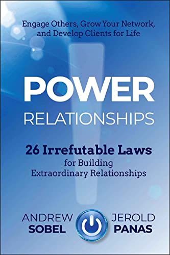 Stock image for Power Relationships: 26 Irrefutable Laws for Building Extraordinary Relationships for sale by ThriftBooks-Dallas