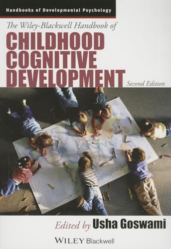 9781118586662: The Wiley-Blackwell Handbook of Childhood Cognitive Development (Wiley Blackwell Handbooks of Developmental Psychology)