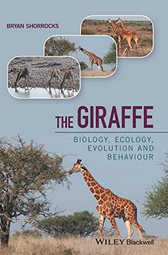 Stock image for The Giraffe: Biology, Ecology, Evolution and Behaviour for sale by HPB-Red