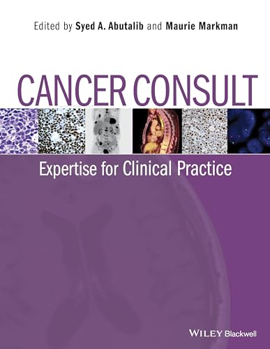 Imagen de archivo de Cancer Consult: Expertise for ClinicaAbutalib, Syed A.; Markman, Maur a la venta por Iridium_Books