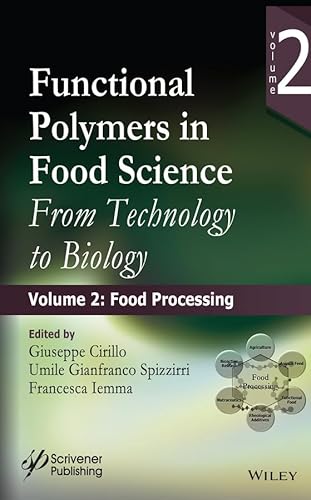 9781118595183: Functional Polymers in Food Science: From Technology to Biology, Volume 2: Food Processing (Polymer Science and Plastics Engineering)