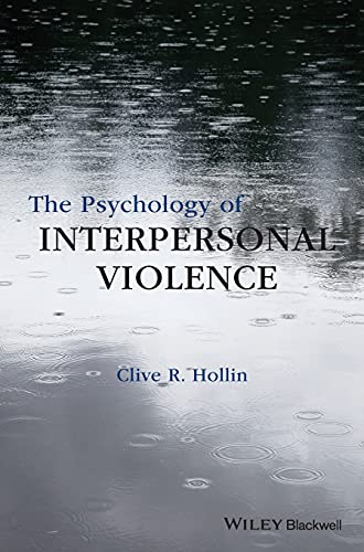 Beispielbild fr The Psychology of Interpersonal Violence zum Verkauf von Blackwell's
