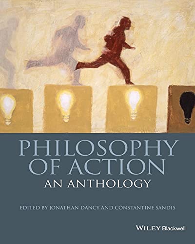 Stock image for Blackwell Philosophy Anthologies: Philosophy of Action: An Anthology (Volume 40) for sale by Anybook.com
