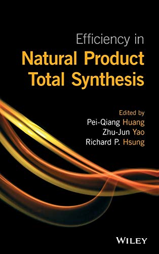 Stock image for Efficiency in Natural Product Total Synthesis for sale by TextbookRush