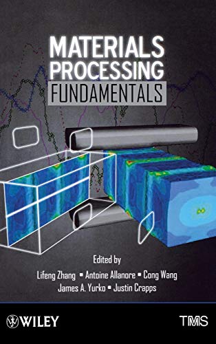 Stock image for Materials Processing Fundamentals for sale by Romtrade Corp.