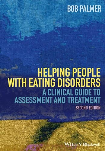 9781118606698: Helping People with Eating Disorders: A Clinical Guide to Assessment and Treatment