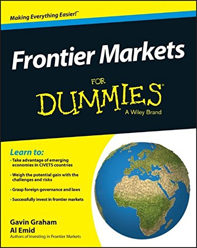 Imagen de archivo de Frontier Markets for Dummies a la venta por Better World Books