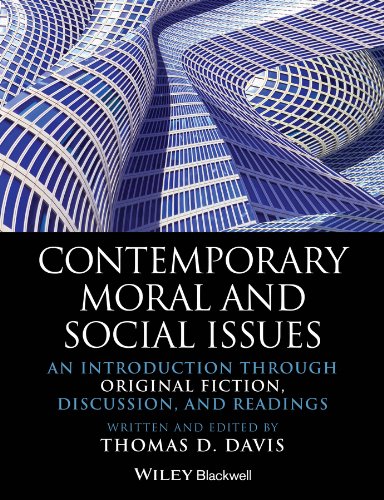 9781118625408: Contemporary Moral and Social Issues: An Introduction through Original Fiction, Discussion, and Readings (Blackwell Philosophy Anthologies)