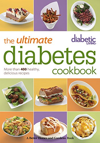 Beispielbild fr Diabetic Living The Ultimate Diabetes Cookbook: More than 400 Healthy, Delicious Recipes zum Verkauf von Jenson Books Inc