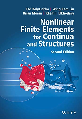 Nonlinear Finite Elements for Continua and Structures (Paperback) - Wing Kam Liu