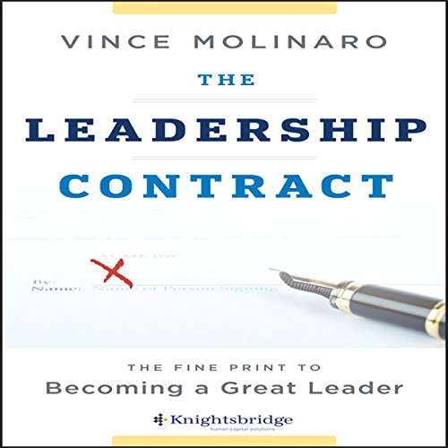 Stock image for The Leadership Contract: The Fine Print to Becoming a Great Leader for sale by Gulf Coast Books