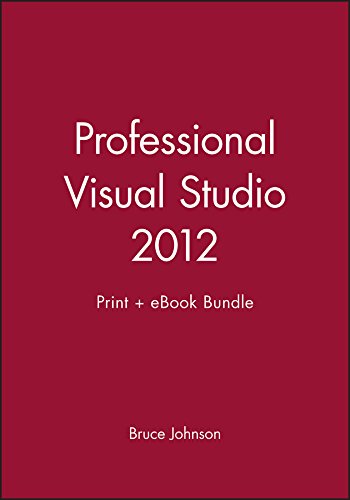 Professional Visual Studio 2012 Print + eBook Bundle (9781118638125) by [???]