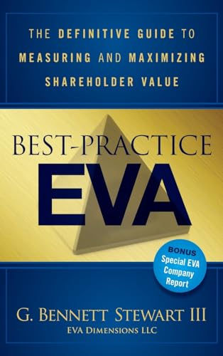 Stock image for Best-Practice EVA: The Definitive Guide to Measuring and Maximizing Shareholder Value for sale by SecondSale