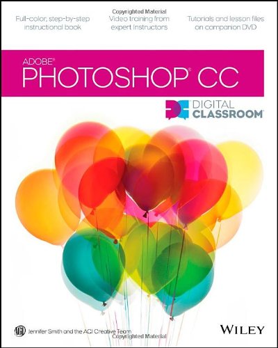 Beispielbild fr Photoshop CC Digital Classroom zum Verkauf von Decluttr