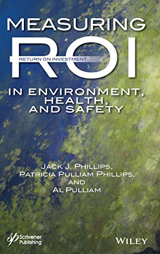 Stock image for Measuring ROI in Environment, Health, and Safety for sale by Books From California