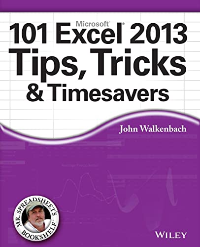 Beispielbild fr 101 Excel 2013 Tips, Tricks and Timesavers zum Verkauf von WorldofBooks