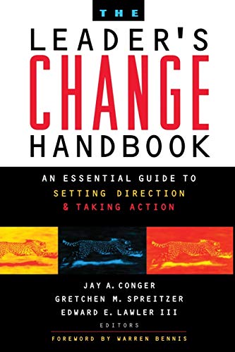 Stock image for The Leader's Change Handbook: An Essential Guide to Setting Direction and Taking Action for sale by Lakeside Books