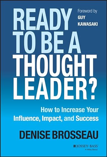 Beispielbild fr Ready to Be a Thought Leader?: How to Increase Your Influence, Impact, and Success zum Verkauf von ThriftBooks-Atlanta