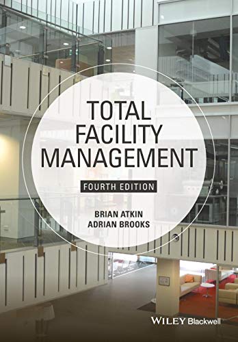 9781118655382: Total Facility Management, 4th Edition