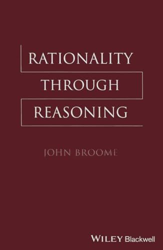 Stock image for Rationality Through Reasoning for sale by Blackwell's